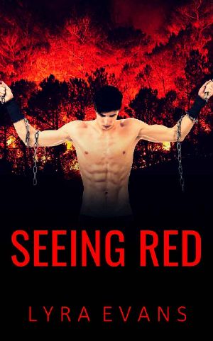 [Ever Green 02] • Seeing Red (Ever Green Series Book 2)